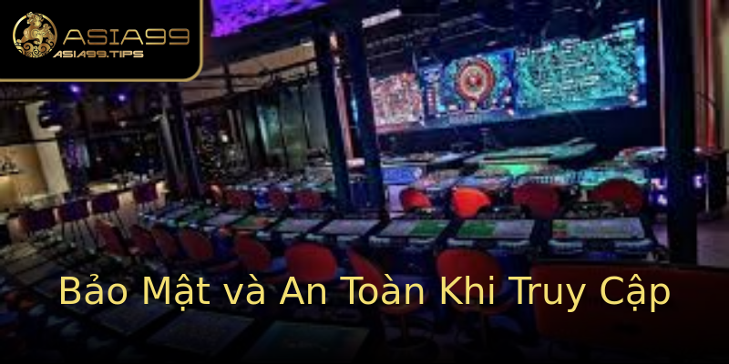 Bảo Mật và An Toàn Khi Truy Cập Bảo Mật và An Toàn Khi Truy Cập