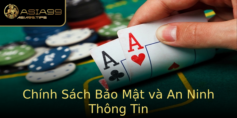 Chính Sách Bảo Mật và An Ninh Thông Tin Chính Sách Bảo Mật và An Ninh Thông Tin