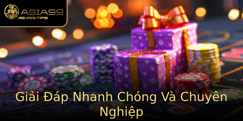 Giải Đáp Nhanh Chóng Và Chuyên Nghiệp Giải Đáp Nhanh Chóng Và Chuyên Nghiệp